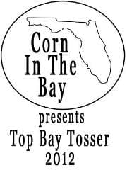Corn in the Bay Top Bay Tosser 2012 cornhole tournament logo with a Florida outline